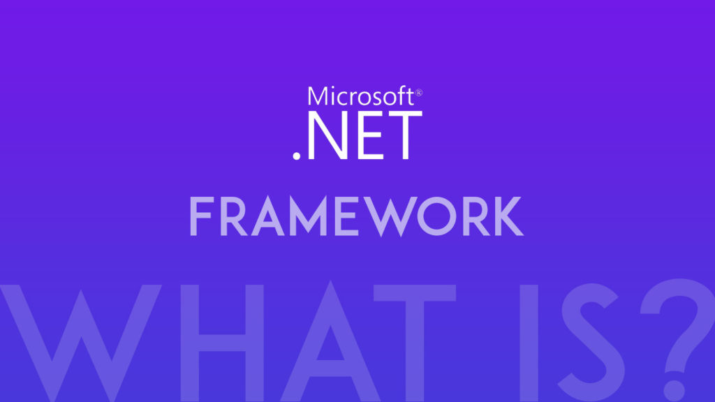 What-is-NET-Framework